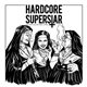 Hardcore Superstar - You Can't Kill My Rock 'N Roll